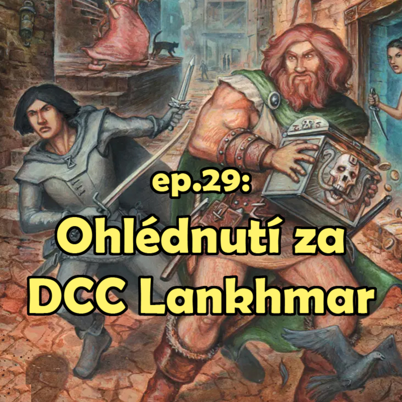 Obrázek epizody Ep. 29: Ohlédnutí za DCC Lankhmar