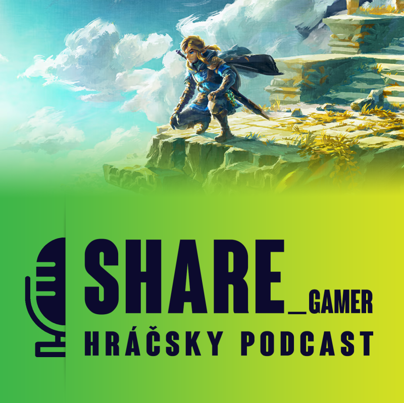 Obrázek epizody SHARE_gamer: Recenzia The Legend of Zelda: Tears of the Kingdom
