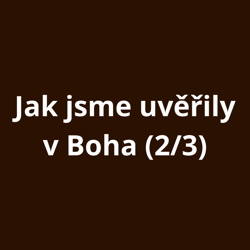 Obrázek epizody Jak jsme uvěřily v Boha (2/3)