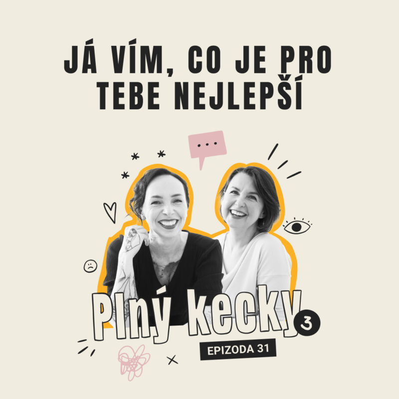 Obrázek epizody #31 Já vím, co je pro tebe nejlepší