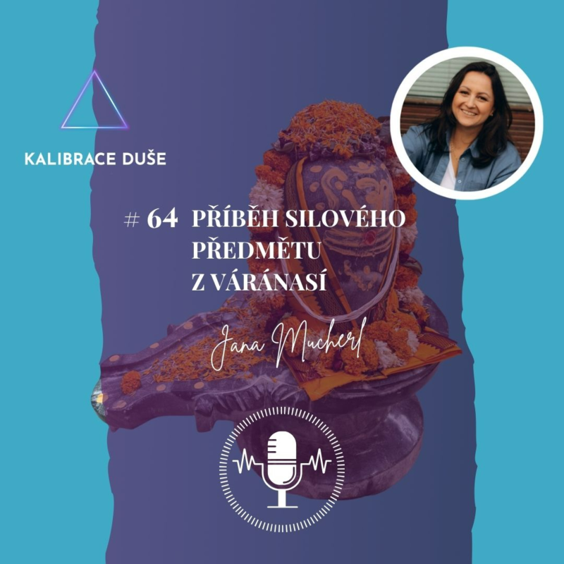 Obrázek epizody #64 Příběh silového předmětu z Váránasí