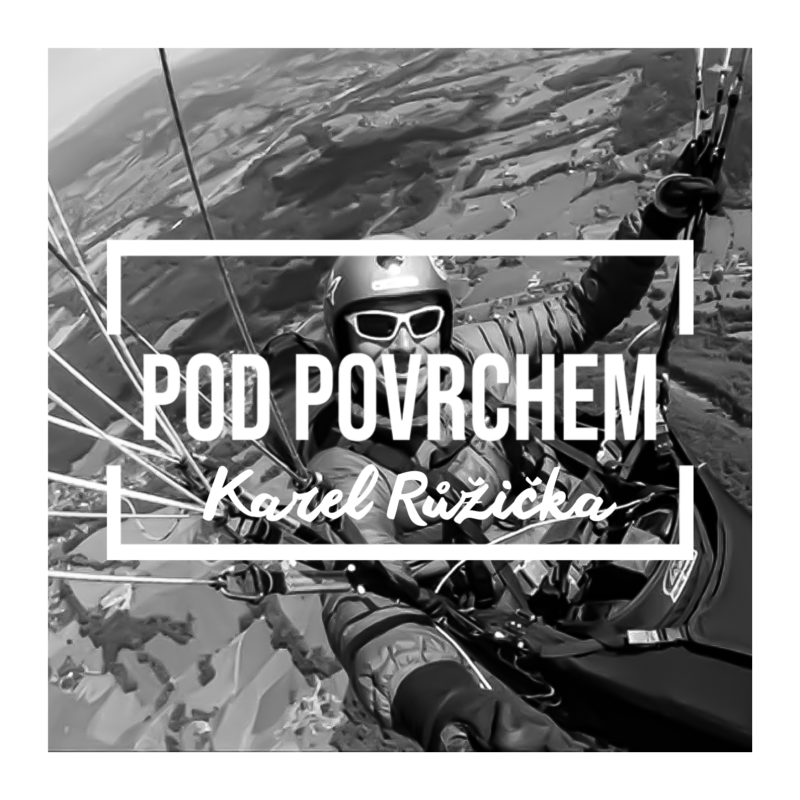 Obrázek epizody Karel Růžička – loutkoherec, paraglidista a ředitel závodu Hike & Fly Moravian Challenge