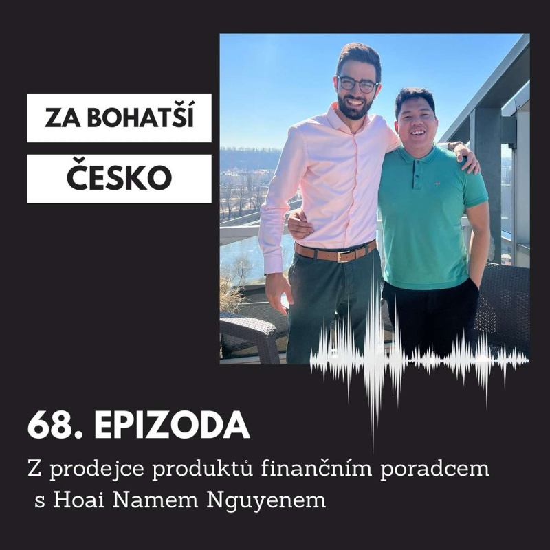 Obrázek epizody #68 Z prodejce produktů finančním poradcem s Hoai Namem Nguyenem