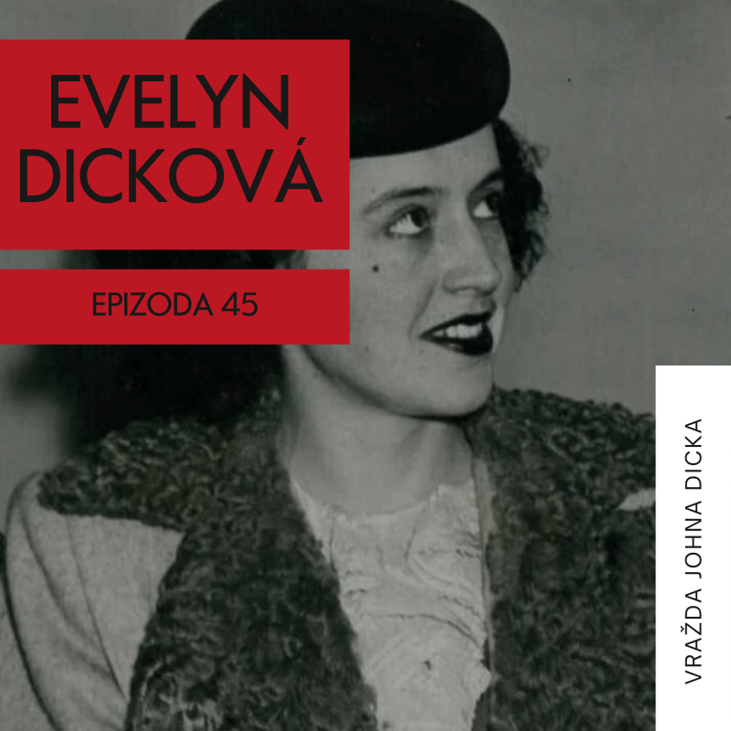 Obrázek epizody Neblaze proslulá paní Dicková: Případ vraždy Johna Dicka