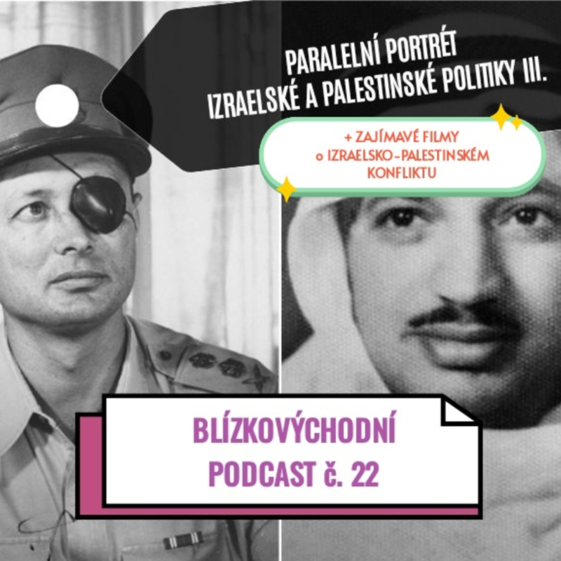 Obrázek epizody BLÍZKOVÝCHODNÍ PODCAST č. 22