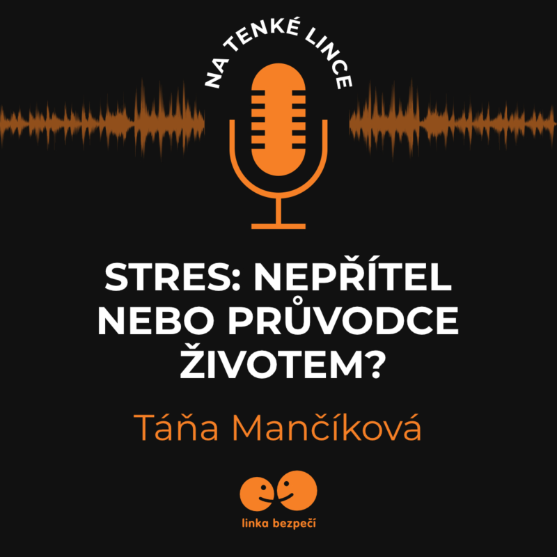 Obrázek epizody Stres: nepřítel nebo průvodce životem?