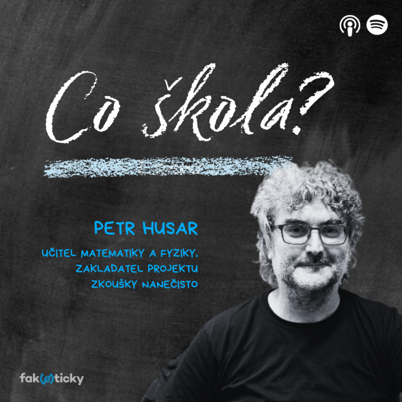 Obrázek epizody CŠ #15 Petr Husar: V době technologické zvítězily typy přijímacích zkoušek, které se nejlépe opravují
