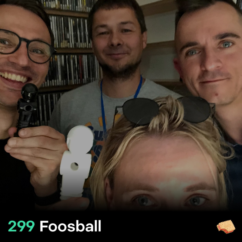 Obrázek epizody SNACK 299 Foosball