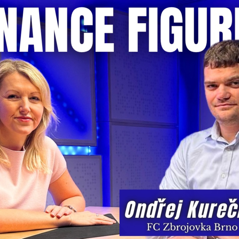 Obrázek epizody 6. díl podcastu Finance Figures - aneb ze života CFO, jejímž hostem je Ondřej Kurečka, provozní a finanční ředitel FC Zbrojovka Brno