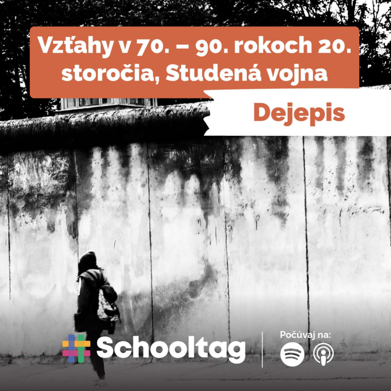 Obrázek epizody #Dejepis: Vzťahy v 70. - 90. rokoch 20. storočia, Studená vojna