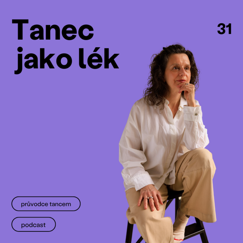 Obrázek epizody Episode 31: Trauma nelze léčit jinak než skrze tělo, říká taneční terapeutka Rena Milgrom