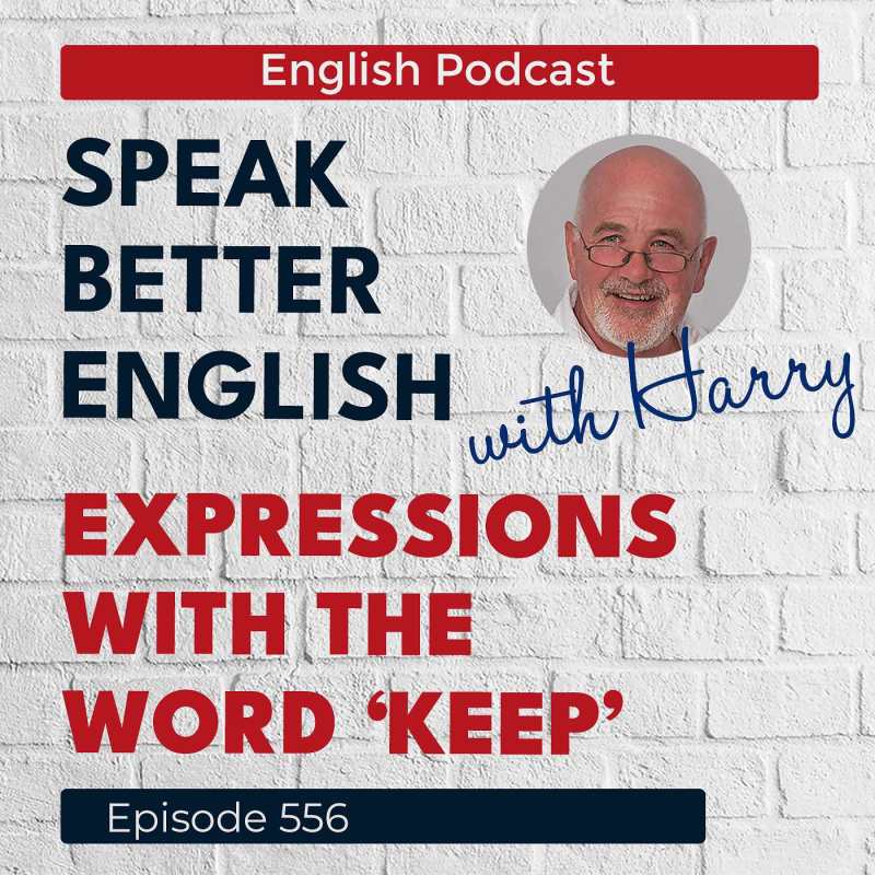 Obrázek epizody Speak Better English with Harry | Episode 556