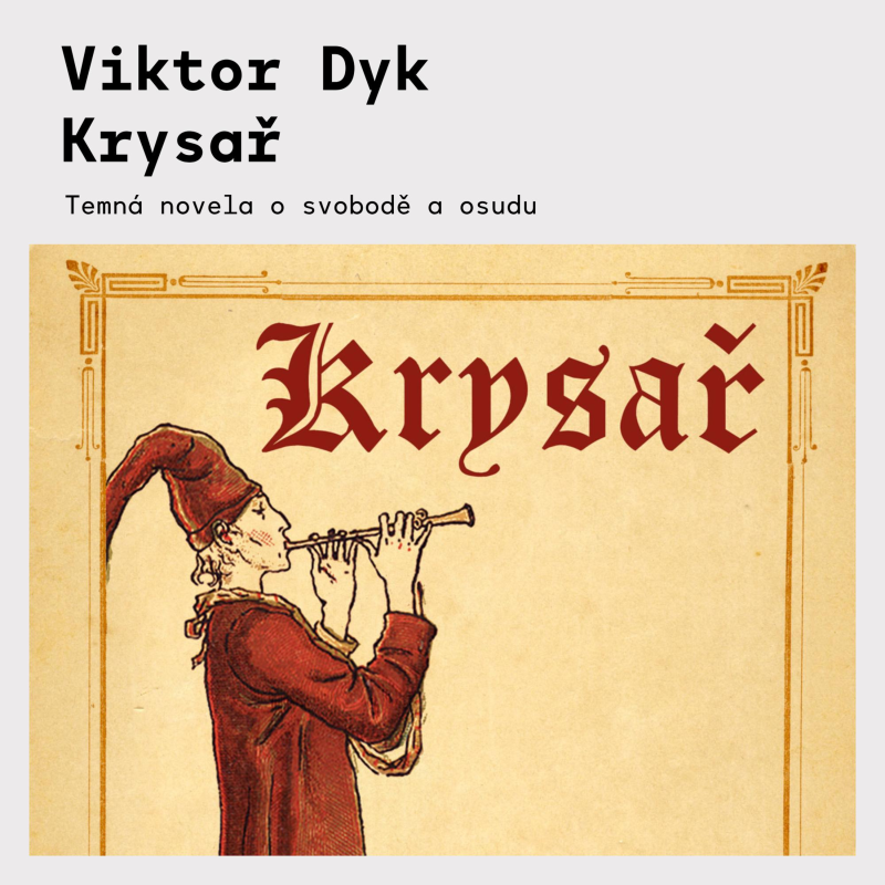 Obrázek epizody Viktor Dyk – Krysař | Maturitní četba bez sympatií