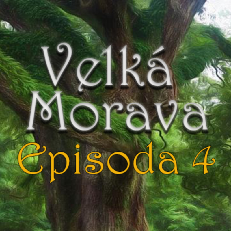 Obrázek epizody Velká Morava (Dračí Doupě 2): Episoda 4