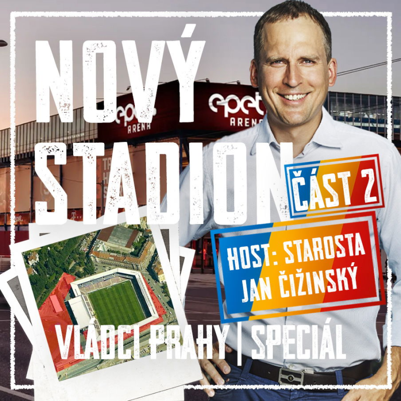 Obrázek epizody VLÁDCI PRAHY #080 SPECIÁL S J. ČIŽINSKÝM: „Sparta patří na Letnou.“ O stadionu je ochotný jednat