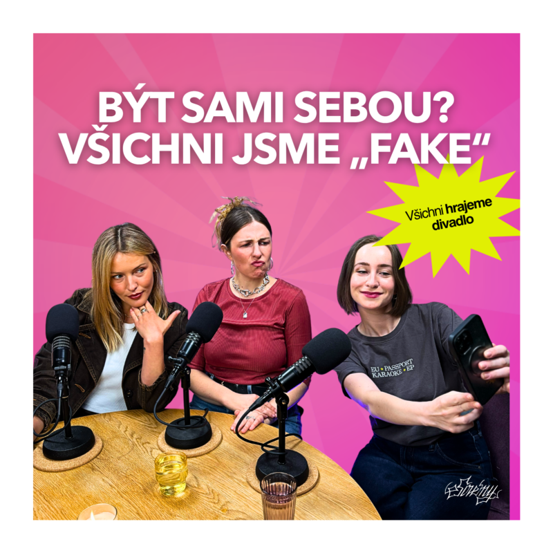 Obrázek epizody Být sama sebou? Všichni hrajeme divadlo. A to je v pořádku