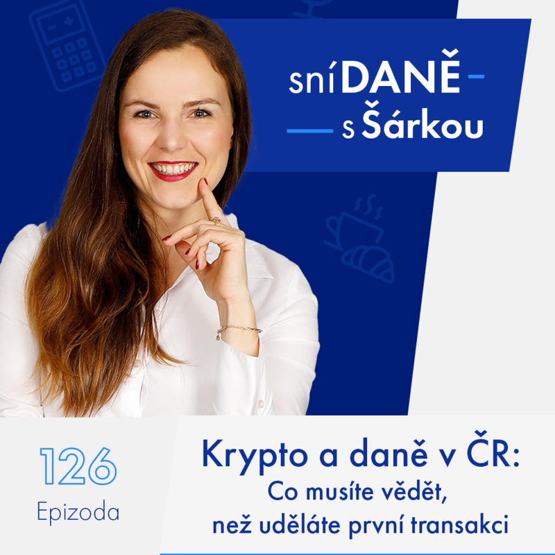 Obrázek epizody 126: Krypto a daně v ČR: Co musíte vědět, než uděláte první transakci?