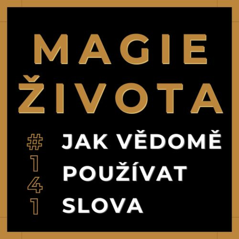 Obrázek epizody Jak VĚDOMĚ používat SLOVA | O síle jazyka s Adamem Kolářem - Slovním Návrhářem