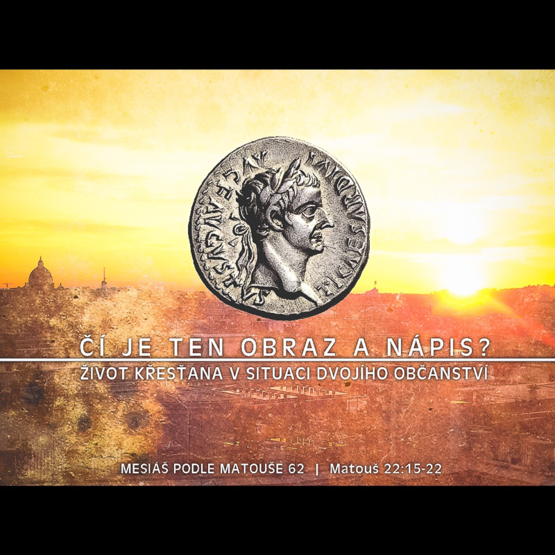 Obrázek epizody Mesiáš podle Matouše 62 - Čí je tento obraz a nápis? - Bohuslav Wojnar (6.7.2014)
