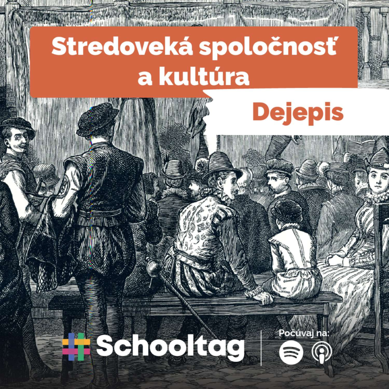 Obrázek epizody #Dejepis: Stredoveká spoločnosť a kultúra