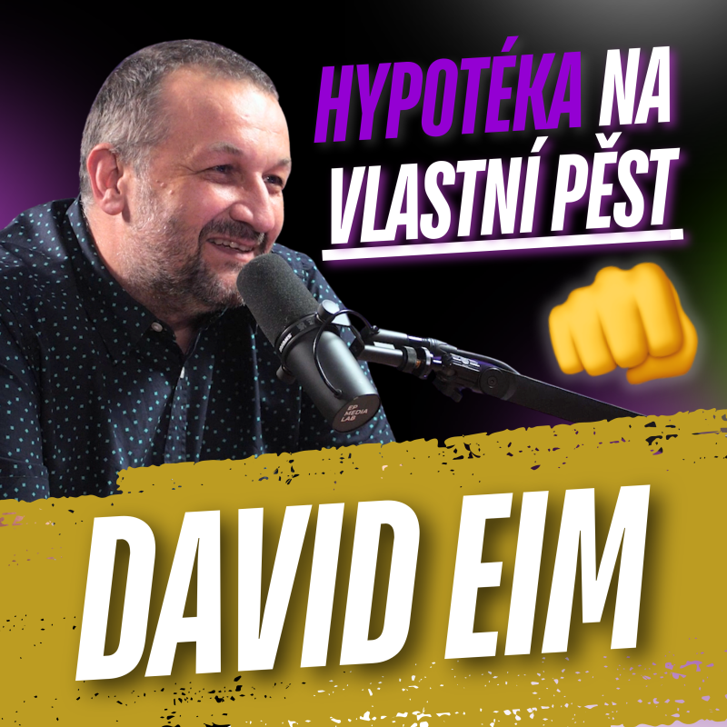Obrázek epizody 281: David Eim - Co obnáší vyřízení hypotéky na vlastní pěst?