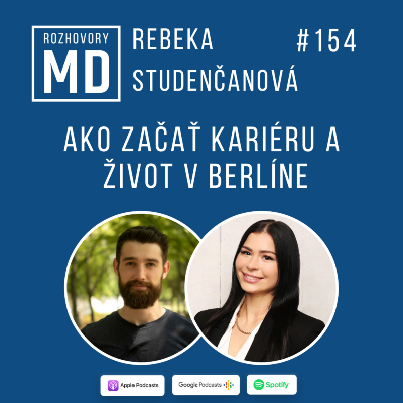 Obrázek epizody #154 Rebeka Studenčanová - Ako začať kariéru a život v Berlíne