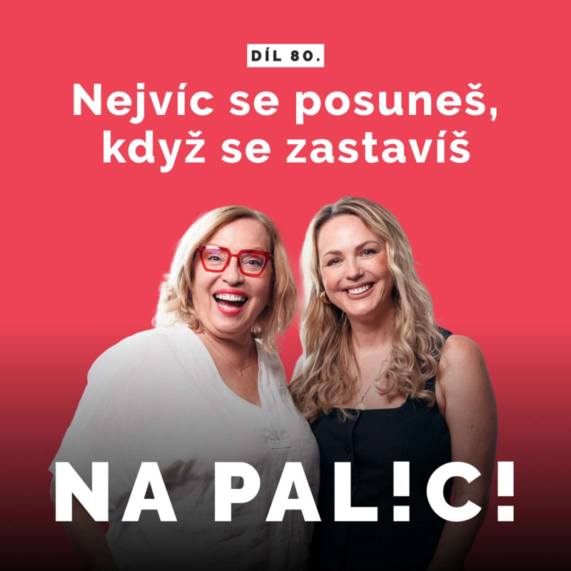 Obrázek epizody 80. díl - Nejvíc se posuneš, když se zastavíš