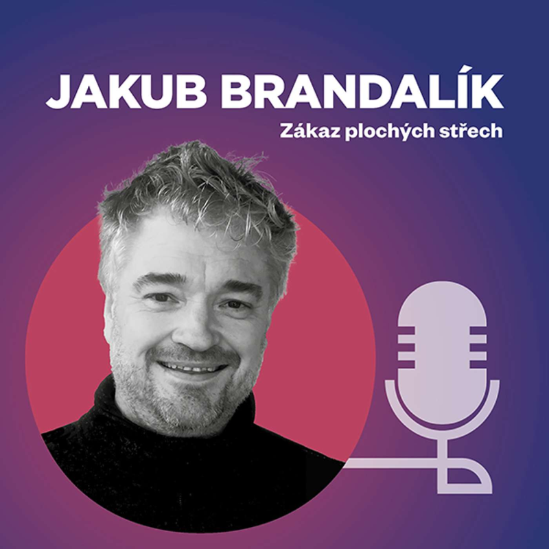 Obrázek epizody Jakub Brandalík | Unie zrušení plochých střech z.s.