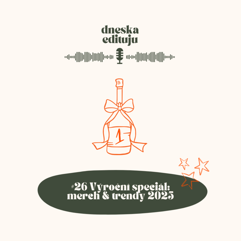 Obrázek epizody #26 Výroční speciál: merch & trendy 2025