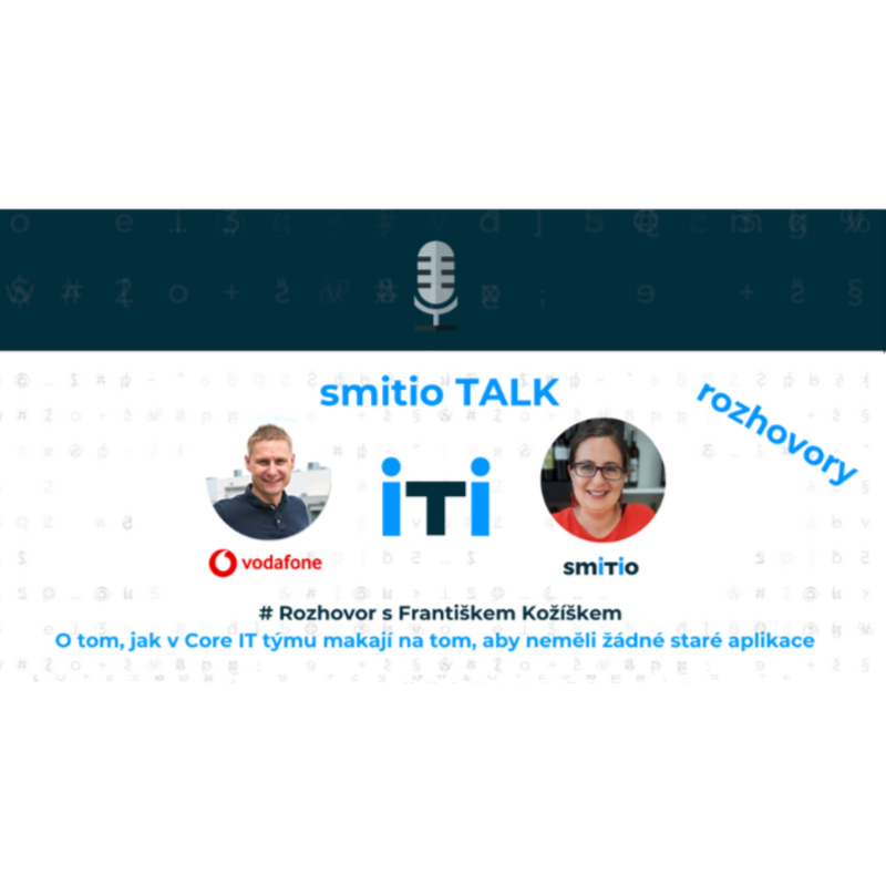 Obrázek epizody O tom, jak v Core IT týmu makají na tom, aby ve Vodafonu neměli žádné staré aplikace