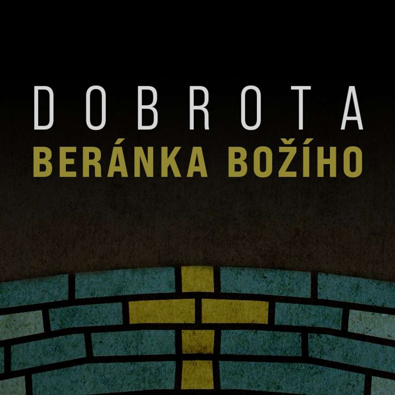 Obrázek epizody Dobrota Beránka Božího