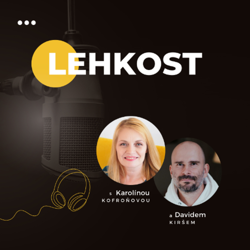 Obrázek epizody LEHKOST | Jak žít lehce a s radostí #55