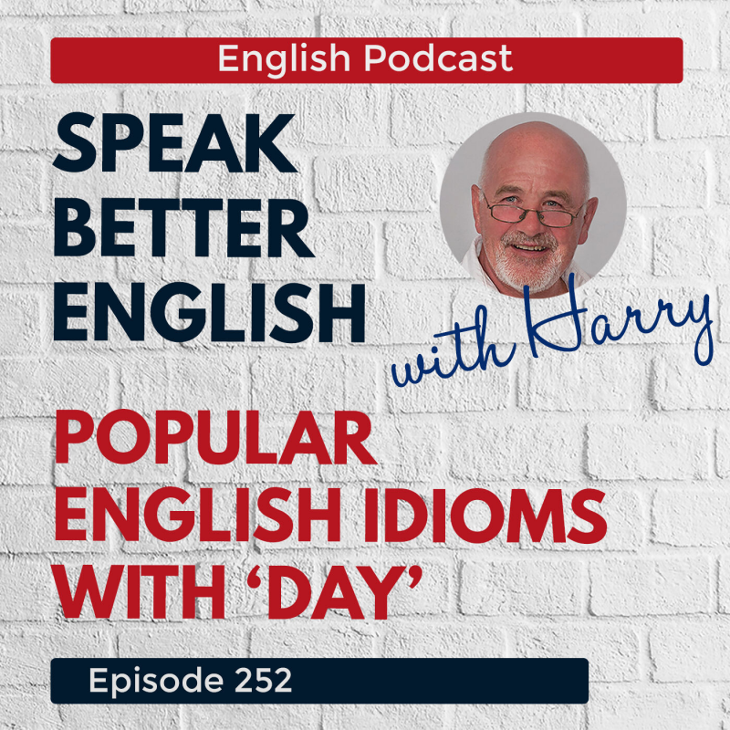 Obrázek epizody Speak Better English with Harry | Episode 304