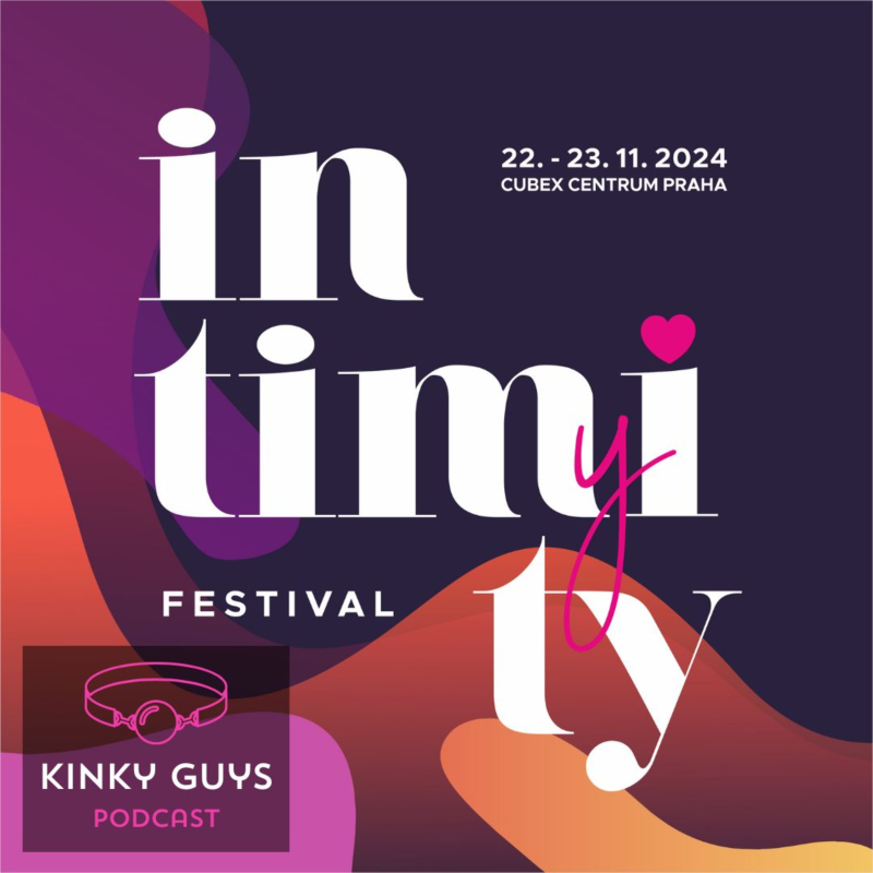 Obrázek epizody 33. INTIMITY FESTIVAL – ANEB HLAVNÍ UDÁLOST LETOŠNÍHO PODZIMU