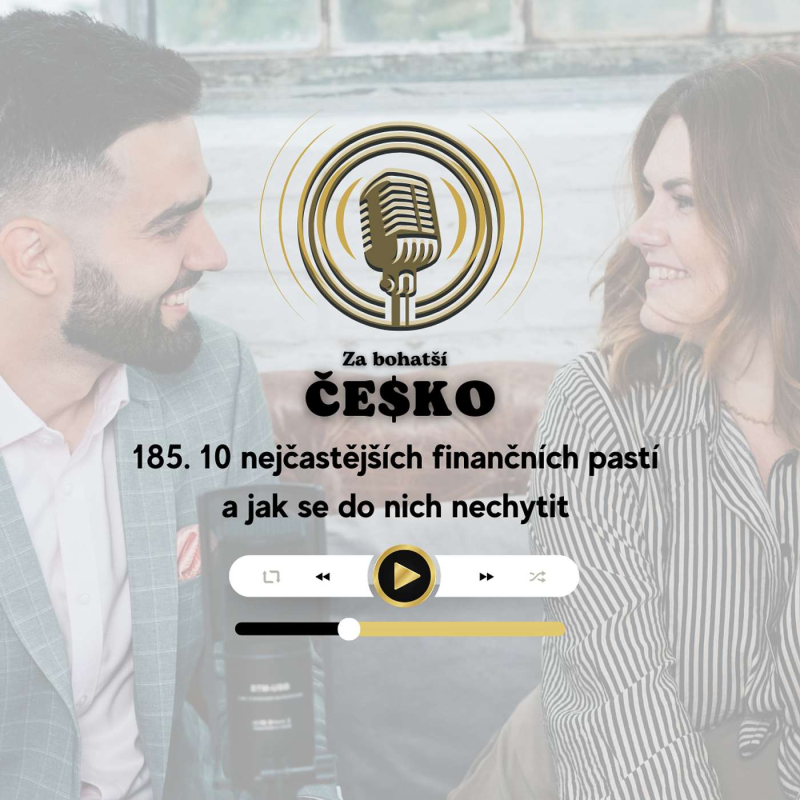 Obrázek epizody #185 10 nejčastějších finančních pastí a jak se do nich nechytit