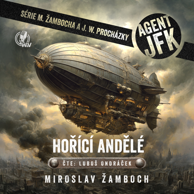 Obrázek epizody Agent JFK 7: Hořící andělé - 1. kapitola (mluvené slovo, audiokniha)
