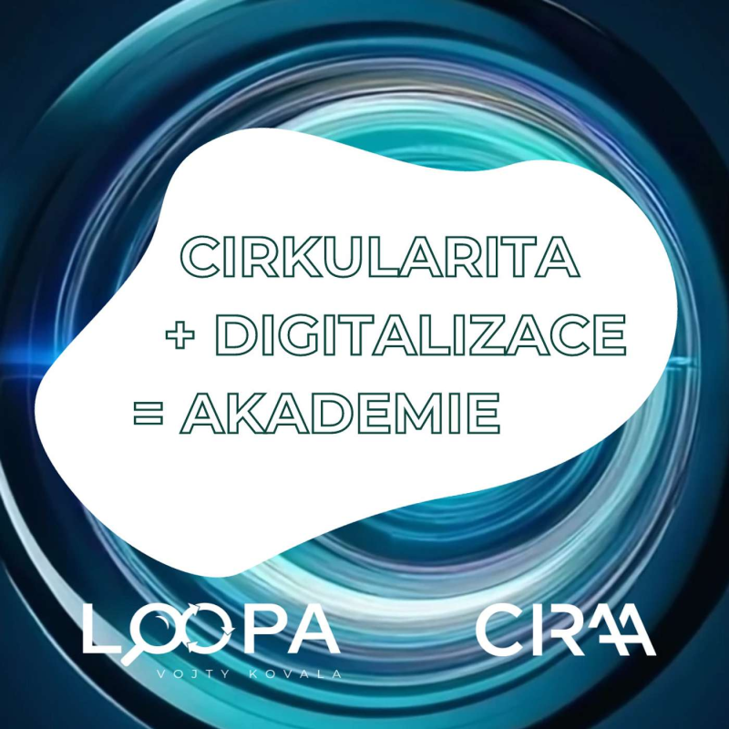 Obrázek epizody Cirkulární akademie 2: Digitalizace jako součást udržitelnosti