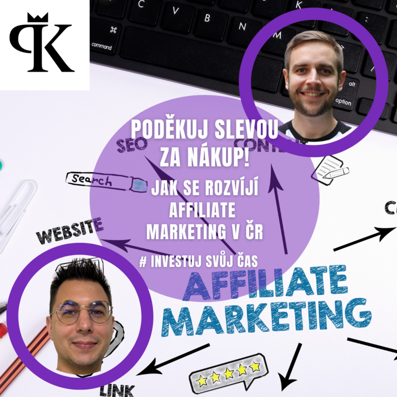 Obrázek epizody Poděkuj slevou za nákup! Jak se rozvíjí affiliate marketing v ČR? | Jaroslav Janíček, CEO Děkovačka.cz | Investuj svůj čas