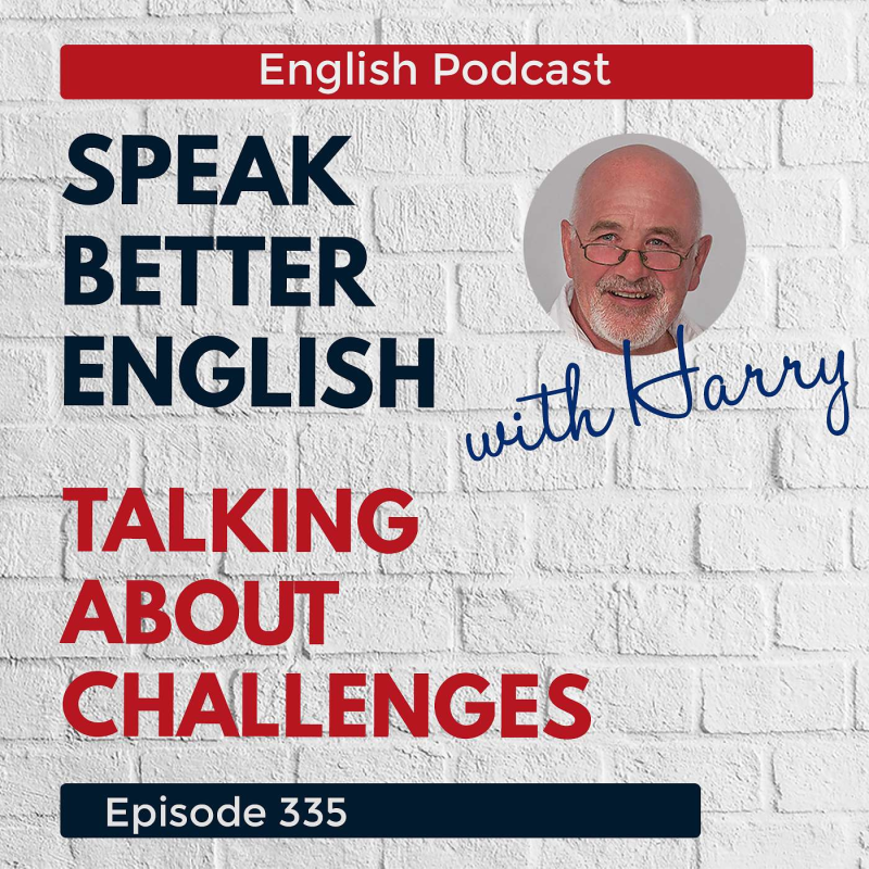 Obrázek epizody Speak Better English with Harry | Episode 335