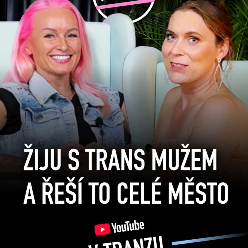 Obrázek epizody Žiju s trans mužem a řeší to celé město - Lucie Tvrdoňová // příběh partnerky
