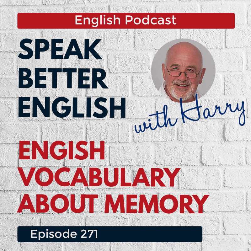 Obrázek epizody Speak Better English with Harry | Episode 271