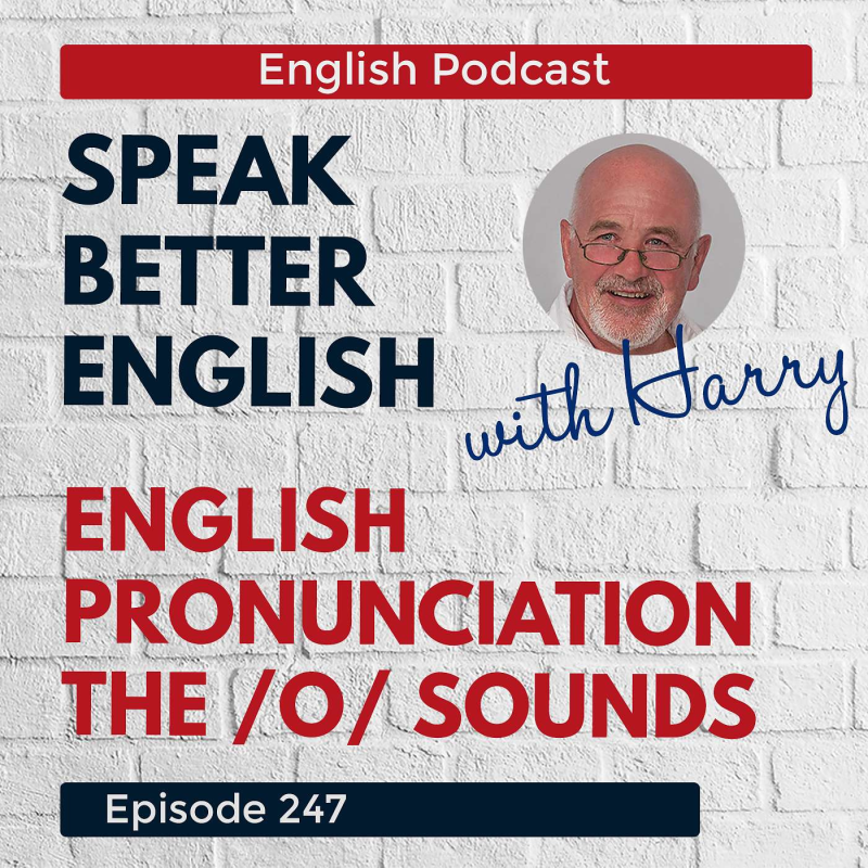 Obrázek epizody Speak Better English with Harry | Episode 247