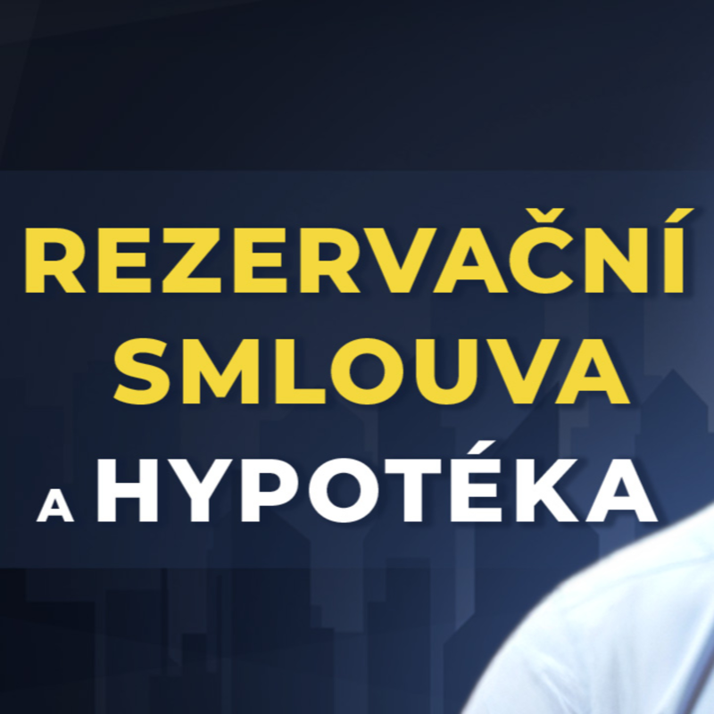 Obrázek epizody Kdy podepsat rezervační smlouvu? Správné pořadí kroků při koupi nemovitosti