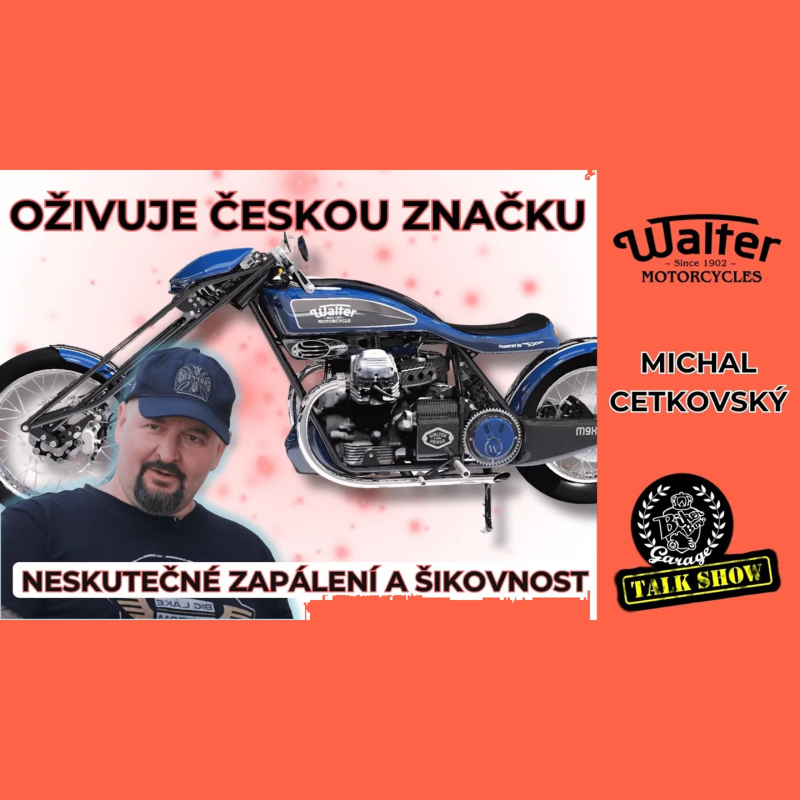 Obrázek epizody #13 Michal Cetkovský - Ztracená česká legenda Walter zpět na silnicích!