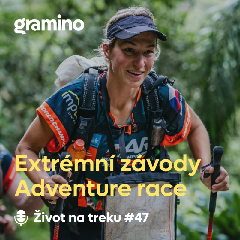 Obrázek epizody #47 Adventure Race: extrémní závody pěšky, na kole a raftu – Tereza Rudolfová | Gramino