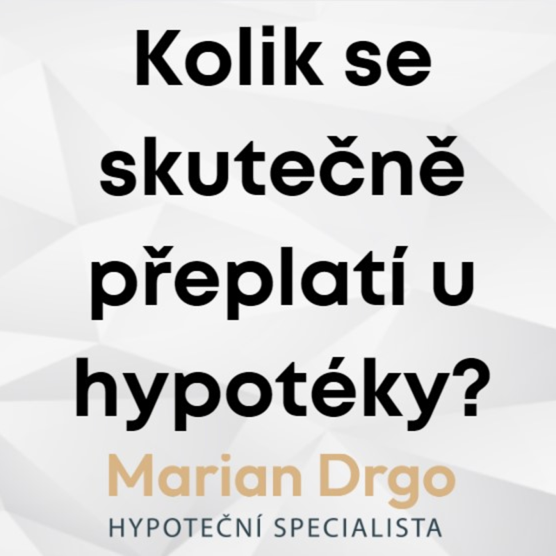 Obrázek epizody Kolik se přeplatí u hypotéky? Jak snížit přeplacení hypotéky? #hypoteka