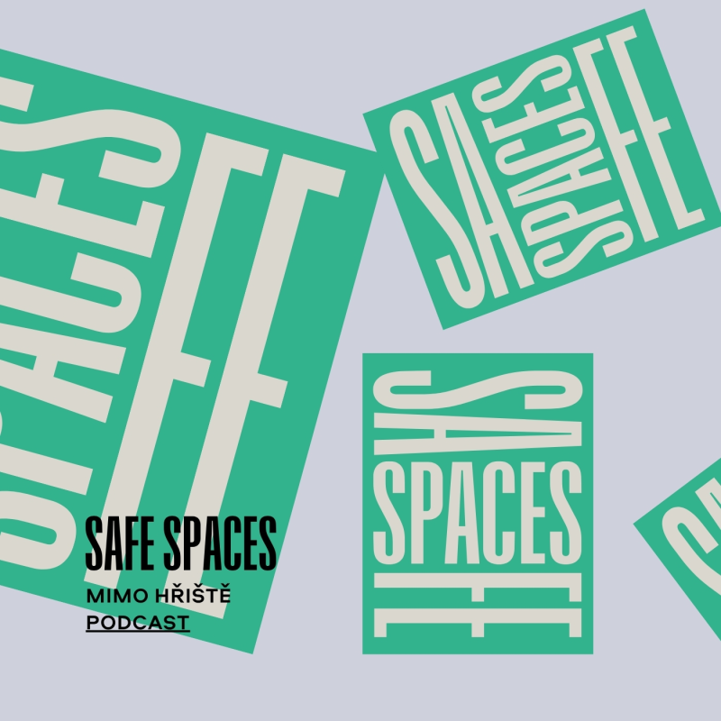 Obrázek epizody SAFE SPACES: Mimo hřiště