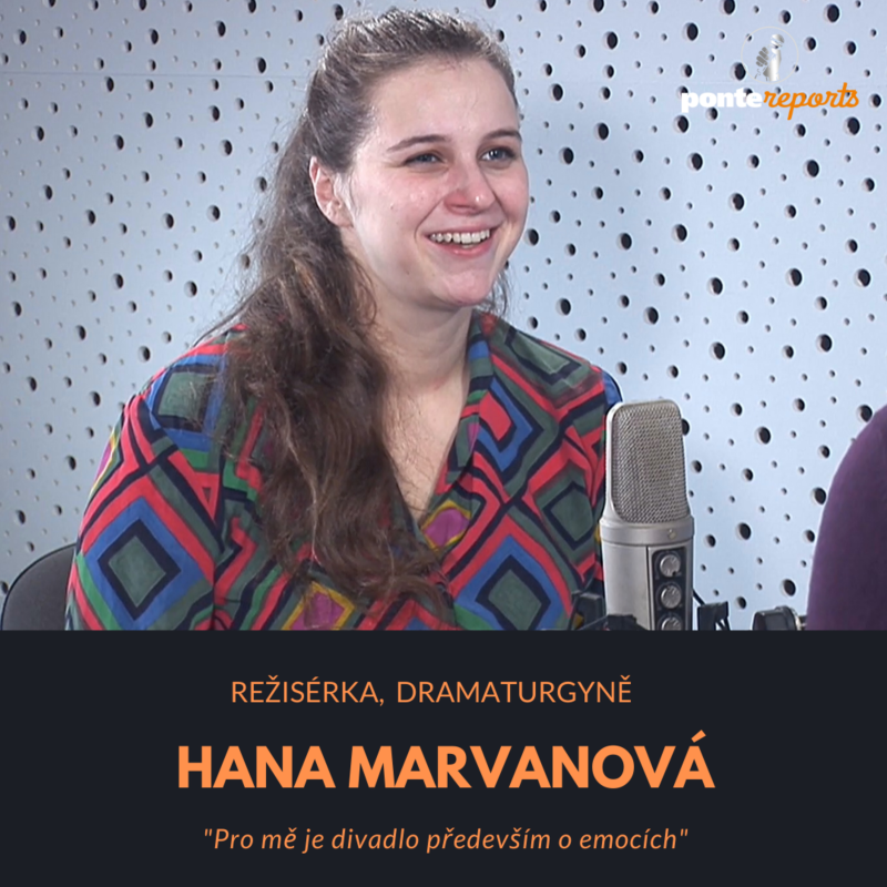 Obrázek epizody Hana Marvanová – režisérka, dramaturgyně: Pro mě je divadlo především o emocích
