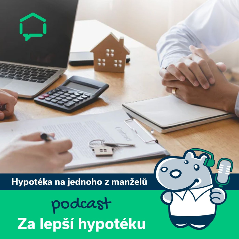 Obrázek epizody 101. Jak funguje hypotéka pouze na jednoho z manželů?