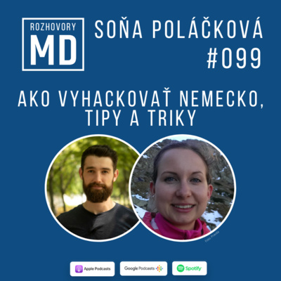 Obrázek epizody #099 Soňa Poláčková - Ako vyhackovať Nemecko, tipy a triky